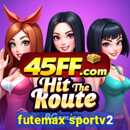 futemax sportv2